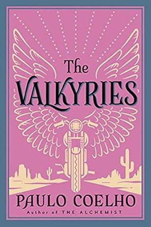 The Valkyries, Paulo Coelho
