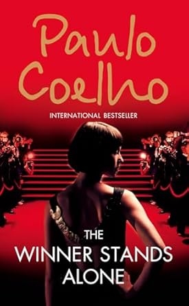 The Winner Stands Alone, Paulo Coelho