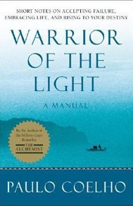 Warrior of The Light, Paulo Coelho