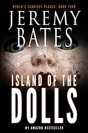 Island of The Dolls, Jeremy Bates