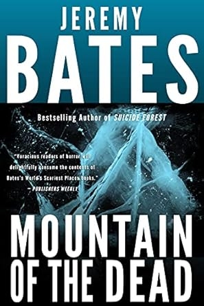 Mountain of The Dead, Jeremy Bates