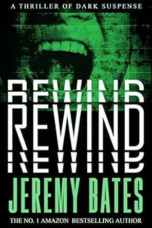 Rewind, Jeremy Bates