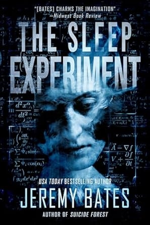 The Sleep Experiment, Jeremy Bates