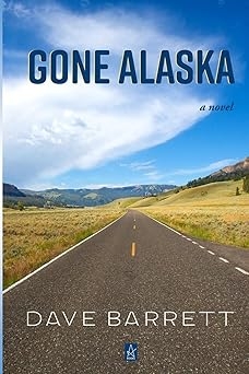 Gone Alaska, Dave Barrett