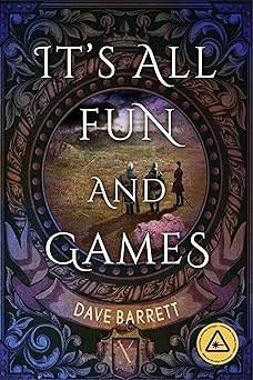 It's All Fun and Barrett, Dave Barrett