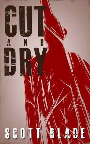 Cut And Dry, Scott Blade