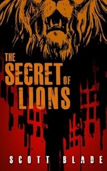 The Secret of Lions, Scott Blade